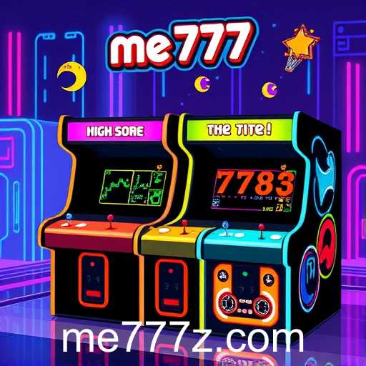Exploring the Thrilling World of Arcade Games with 'me777'